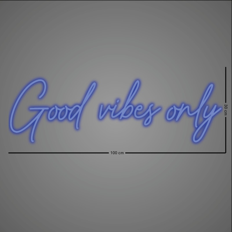 Good vibes only